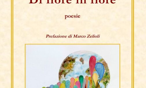 Poesia: “Di fiore in fiore” di Biancamaria Valeri e “Iridescenze” di Tommaso Cevese