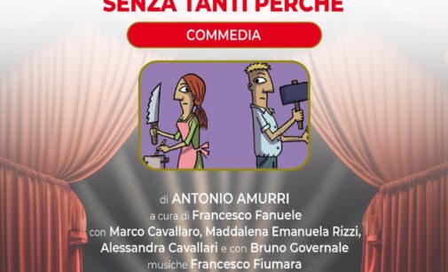 L ’esilarante commedia di Antonio Amurri – Teatro Vittoria Colonna Marino