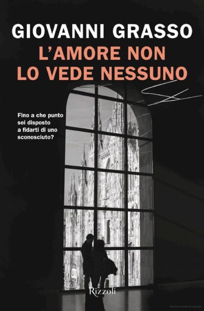 “L’amore non lo vede nessuno” di Giovanni Grasso