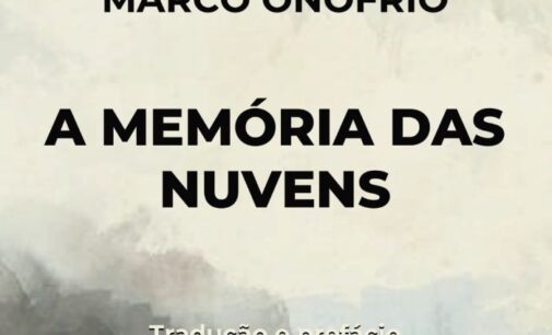 “A memória das nuvens”: antologia poetica di Marco Onofrio in Brasile