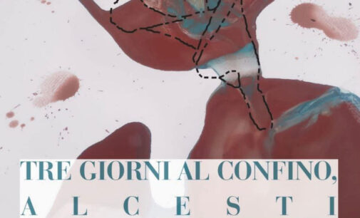 Materia Creativa e il Forum giovani Labico ospitano “Tre giorni al confino, Alcesti”