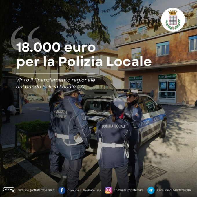 18.000 euro per la Polizia Locale di Grottaferrata: vinto il finanziamento regionale