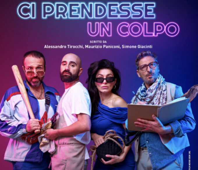 Debutta CI PRENDESSE UN COLPO, la nuova brillante commedia targata Alessandro Tirocchi, Maurizio Paniconi e Simone Giacinti con la regia di Andrea Palotto, dal 26 dicembre al 5 gennaio al Teatro de’ Servi-Roma