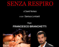 “SENZA RESPIRO” con PAMELA PRATI -PRIMA NAZIONALE – il 10-11-12 GENNAIO 2025 TEATRO MARCONI DI ROMA