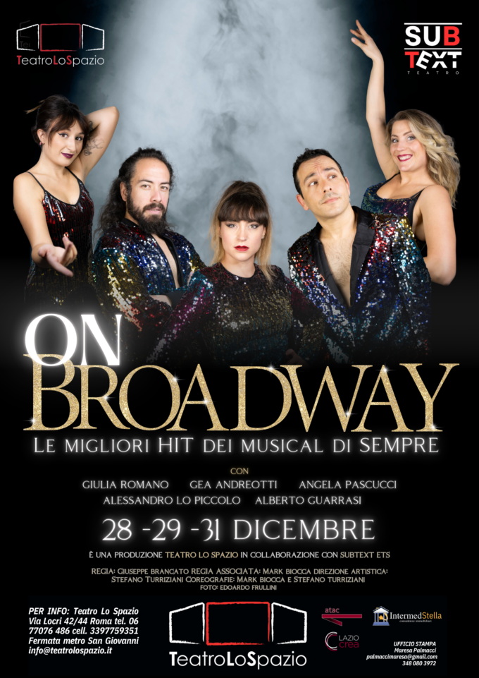 ON BROADWAY- Le migliori hit dei musical di sempre di Giuseppe Brancato e Mark Biocca in scena dal 28 al 31 dicembre al Teatro Lo Spazio-Roma