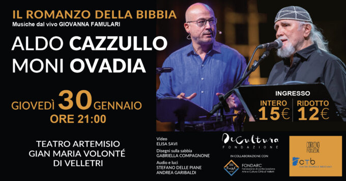 Velletri, Aldo Cazzullo e Moni Ovadia al Teatro Artemisio-Volonté con “Il romanzo della bibbia”