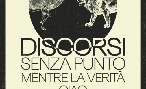 teatrotrastevere: 18 e 19 gennaio 2025 -DISCORSI SENZA PUNTO MENTRE LA VERITÀ CIAO- Con Gledis Cinque, Erica Del Bianco, Federico Rubino, Nick Russo, per la regia di Pier Vittorio Mannucci